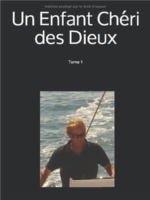 cover image of Un Enfant Chéri Des Dieux